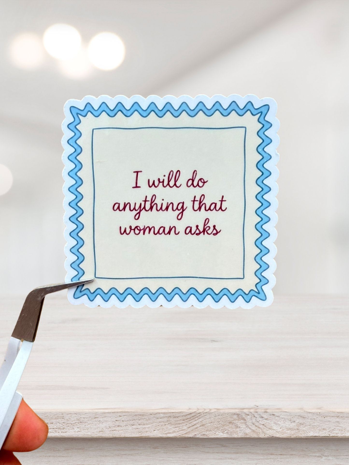 I Will Do Anything Sticker | Romance Quote Sticker
