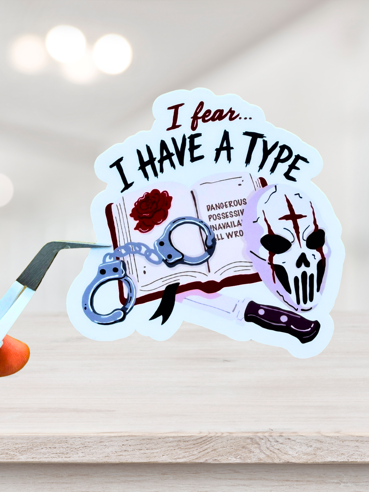 I Have A Type Sticker | Dark Romance