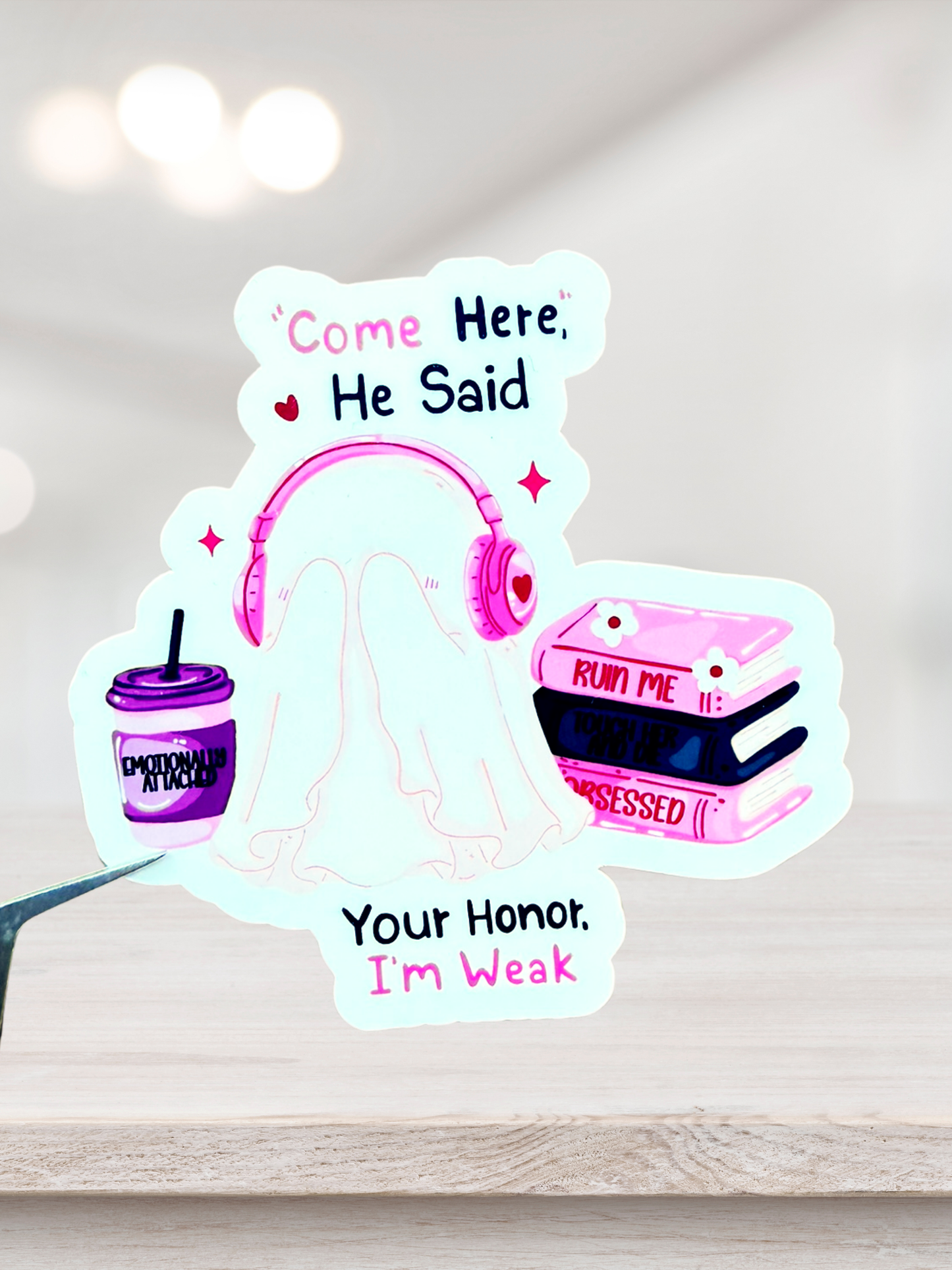 Your Honor I’m Weak Sticker | Bookish Ghost