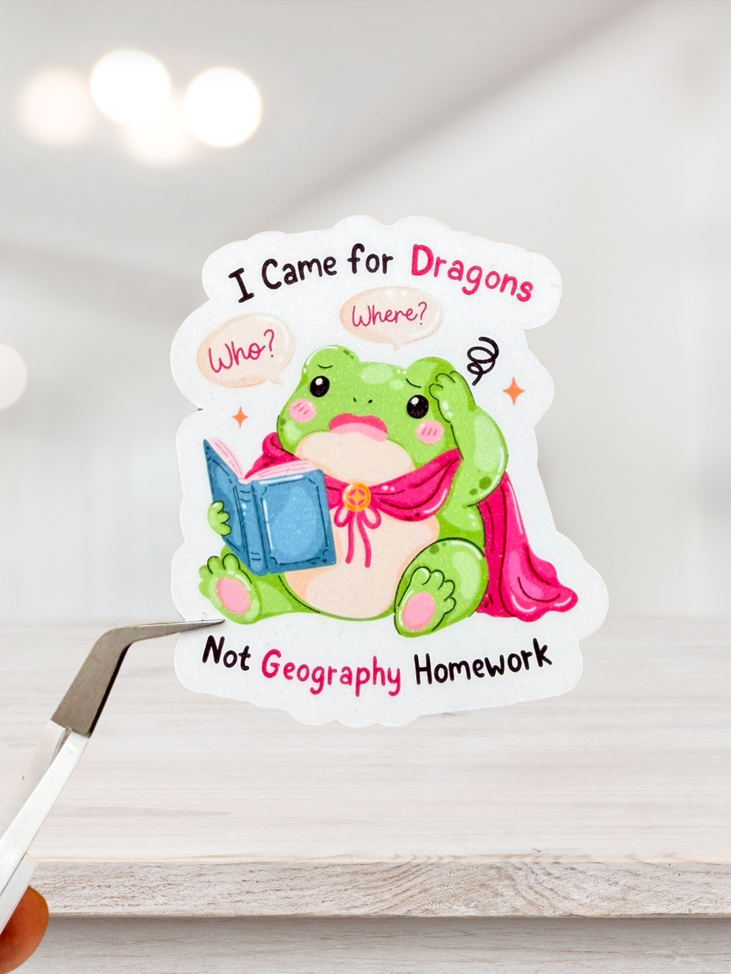 I Came For Dragons Not Geography Homework | Fantasy Sticker
