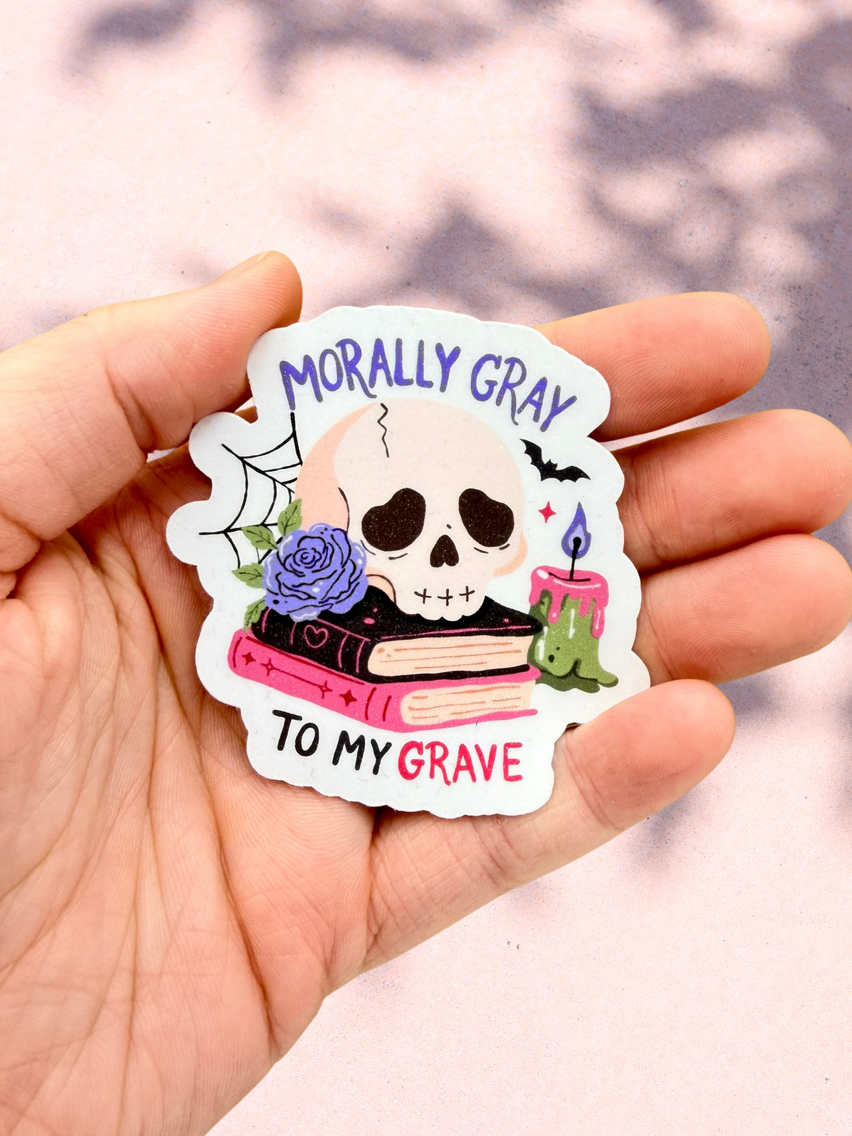Morally Gray To My Grave Sticker | Dark Romance