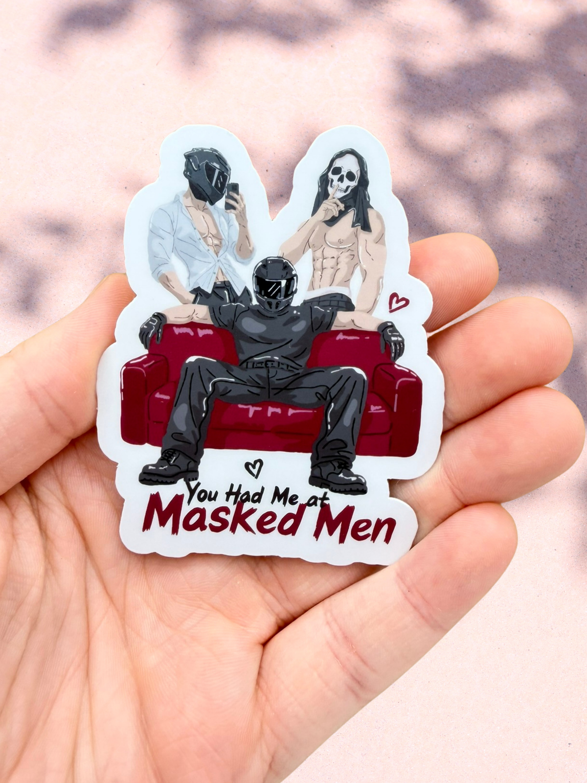 You Had Me At Masked Men Sticker | Dark Romance