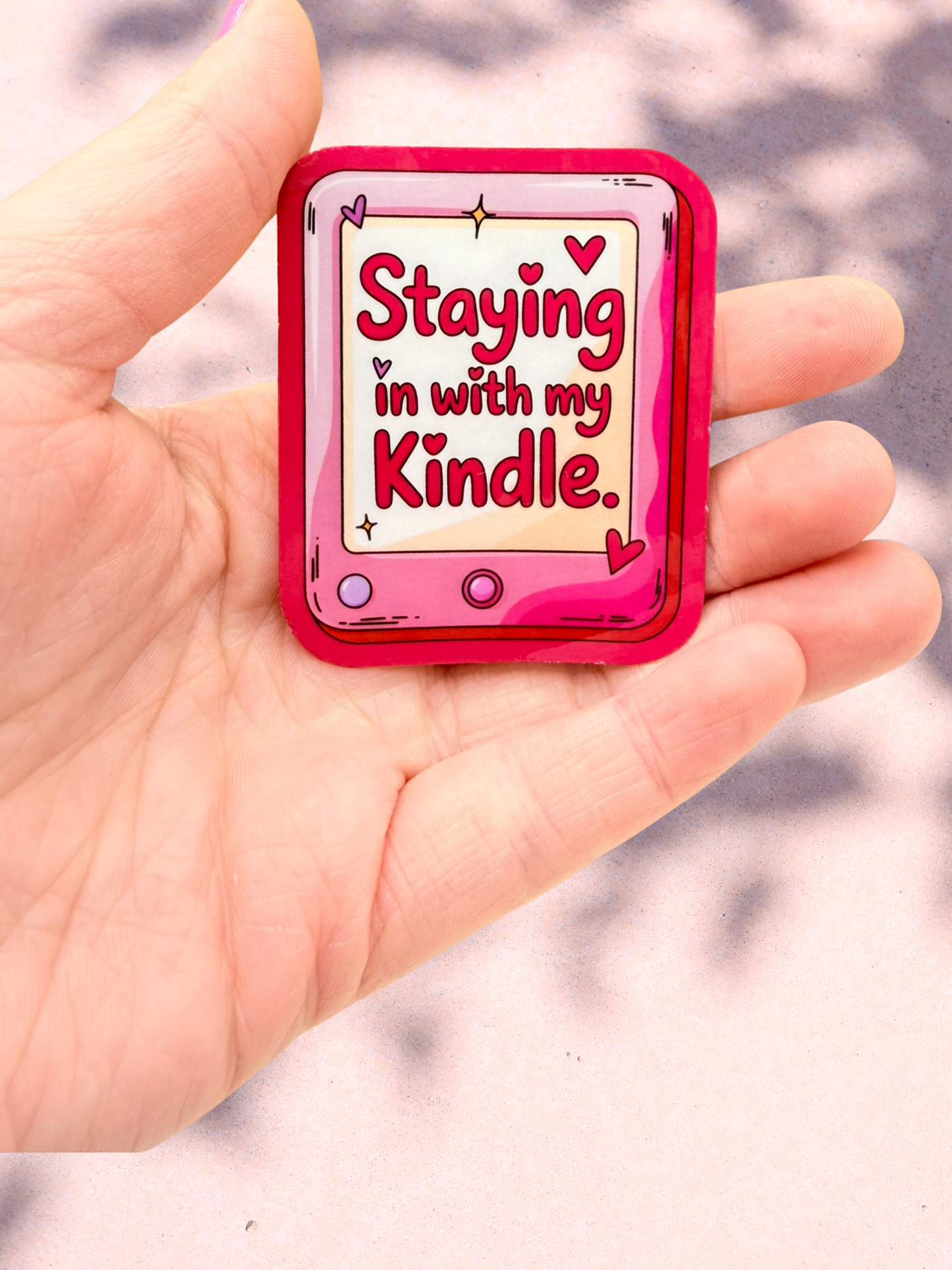 Staying In With My Kindle Sticker | Bookish Sticker