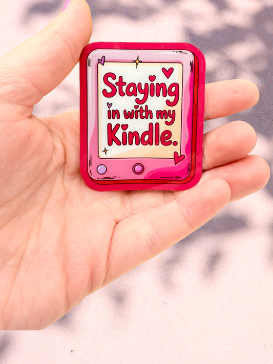 Staying In With My Kindle Sticker | Bookish Sticker