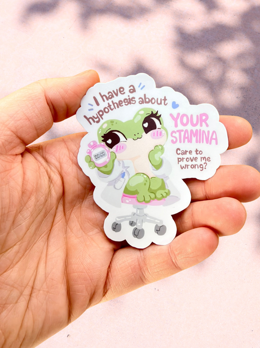 Hypothesis About Your Stamina | Matte Sticker