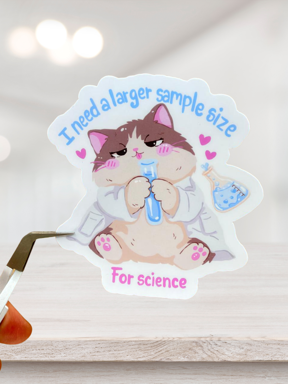 I Need A Larger Sample Size | Matte Sticker
