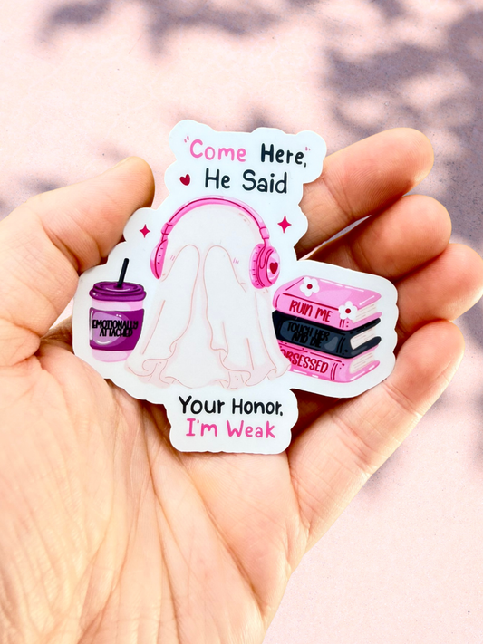 Your Honor I’m Weak Sticker | Bookish Ghost