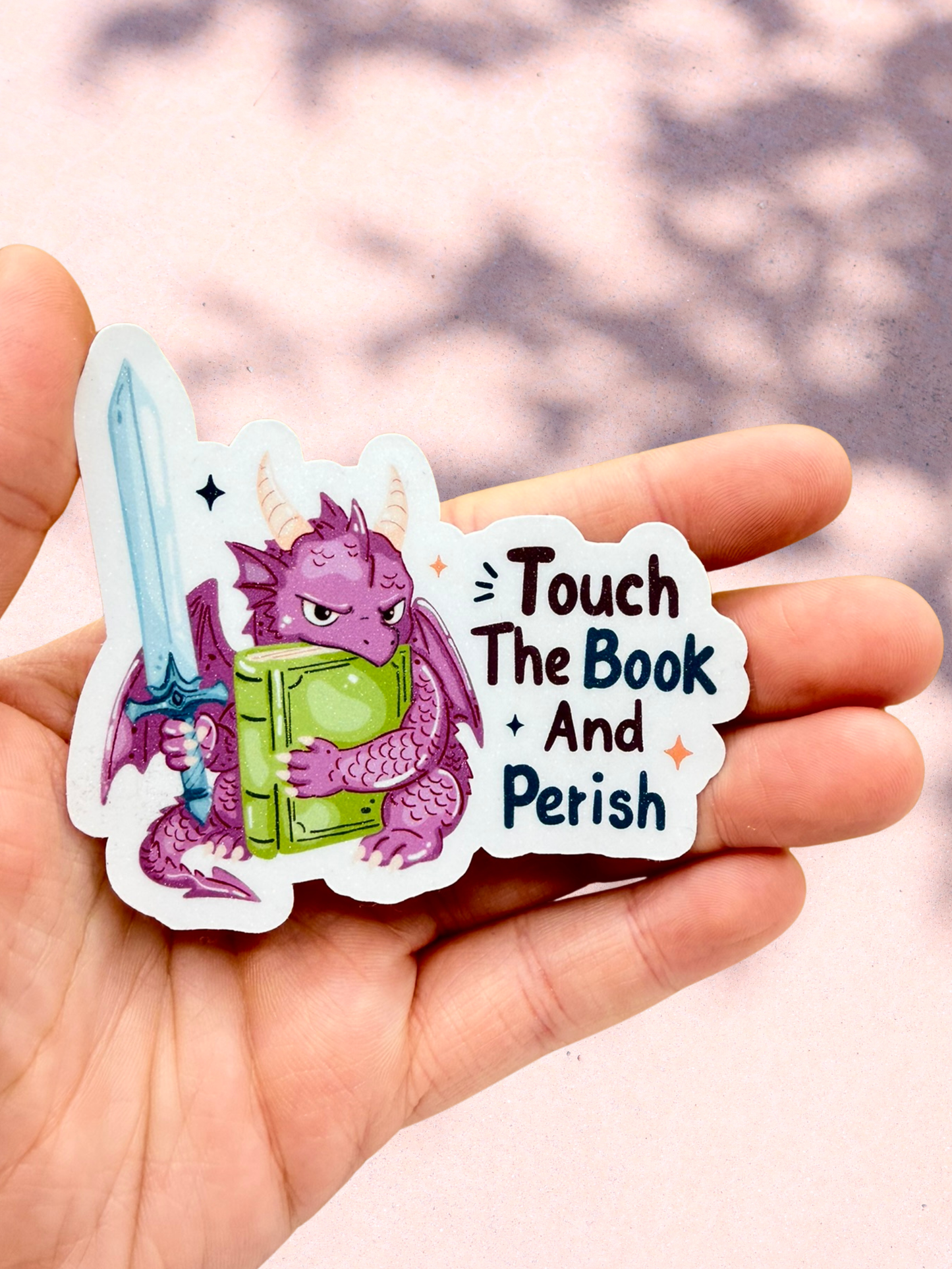 Touch The Book And Perish | Fantasy Sticker