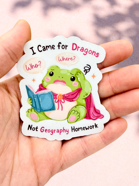 I Came For Dragons Not Geography Homework | Fantasy Sticker