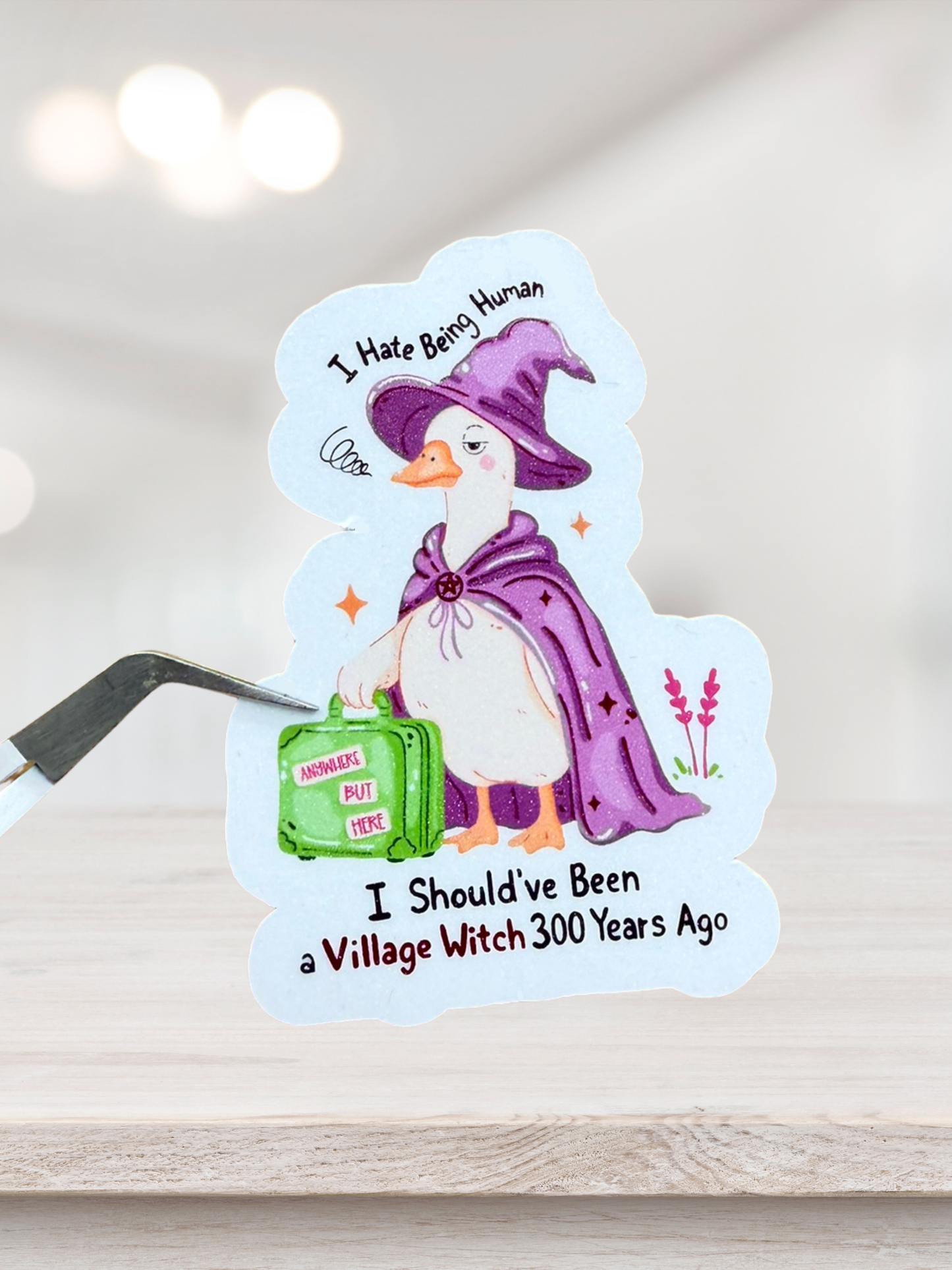 I Hate Being Human Village Witch | Fantasy Sticker